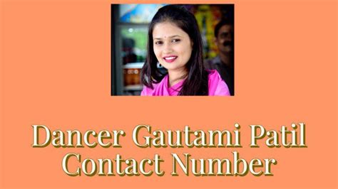 gautami patil link|Dancer Gautami Patil Contact Number Personal。